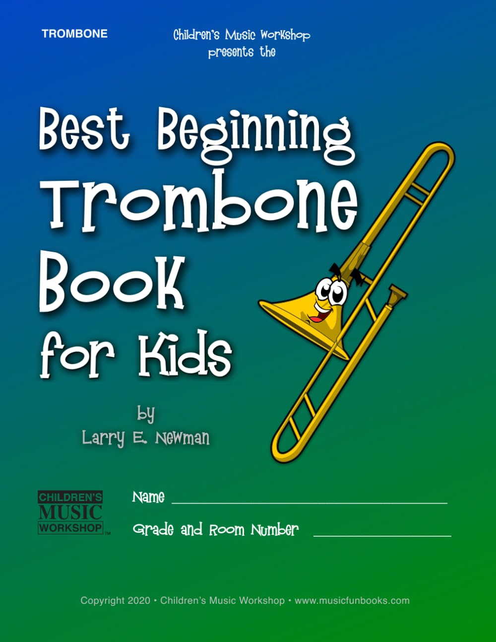 Best Beginning Trombone Book for Kids: Beginning to Intermediate Trombone Method Book for Students and Children of All Ages: 5 image number 1