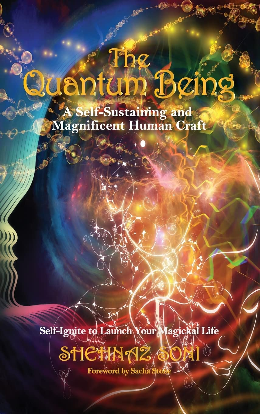 Quantum Being: a Self-Sustaining and Magnificent Human Craft