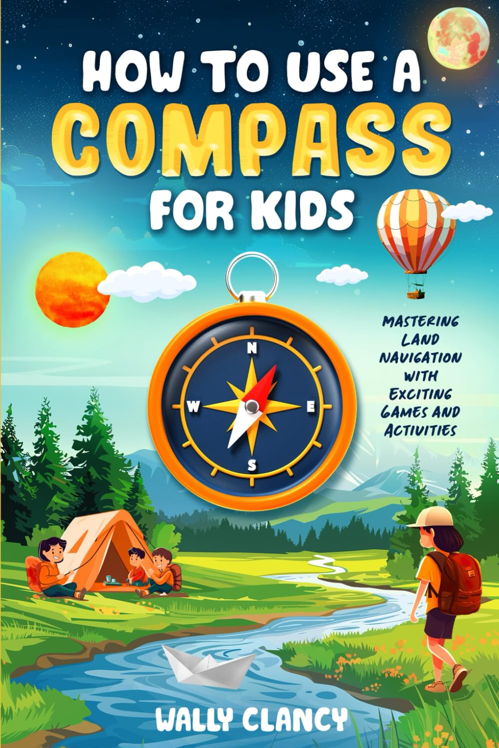 How to Use a Compass for Kids: Mastering Land Navigation with Exciting Games and Activities
