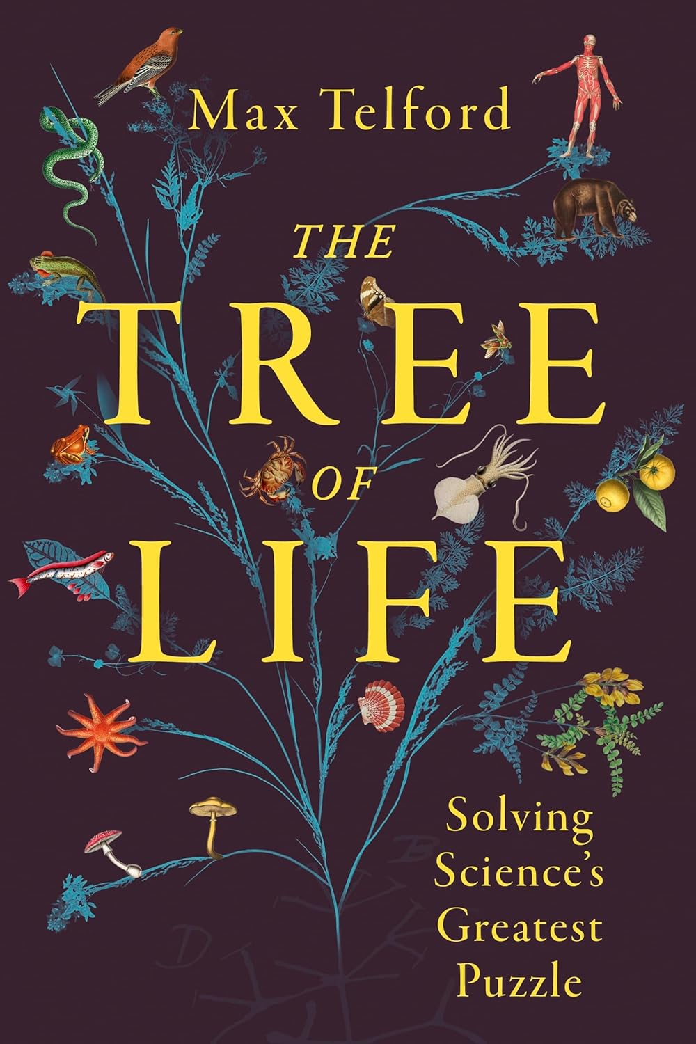 The Tree of Life: Solving Science'S Greatest Puzzle