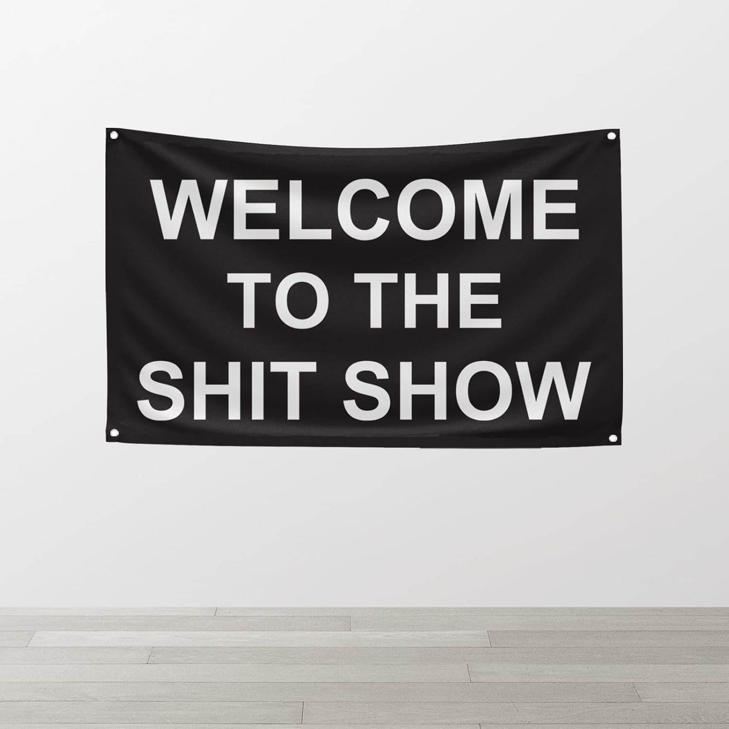 Welcome to the Shit Show Flag 3X5 Ft Motivational Inspirational Office Gym Dorm Wall Decor Design with 4 Grommets, College Dorm Room Bedroom Office Banner Poster Decor Motivation Flag image number 3