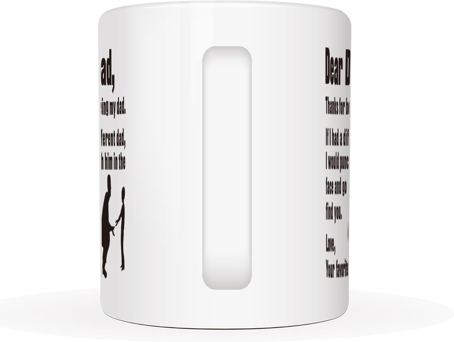 Fathers Day Funny Gifts Coffee Mug Christmas, Dear Dad Thanks for Being My Dad. Love, Your Favorite Best for Dad, Father Cup, White 11 Oz image number 3