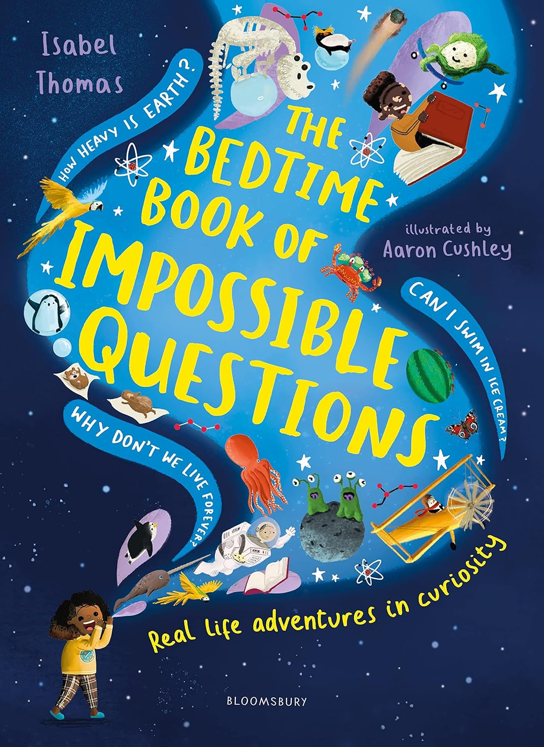The Bedtime Book of Impossible Questions: Real Life Adventures in Curiosity image number 1