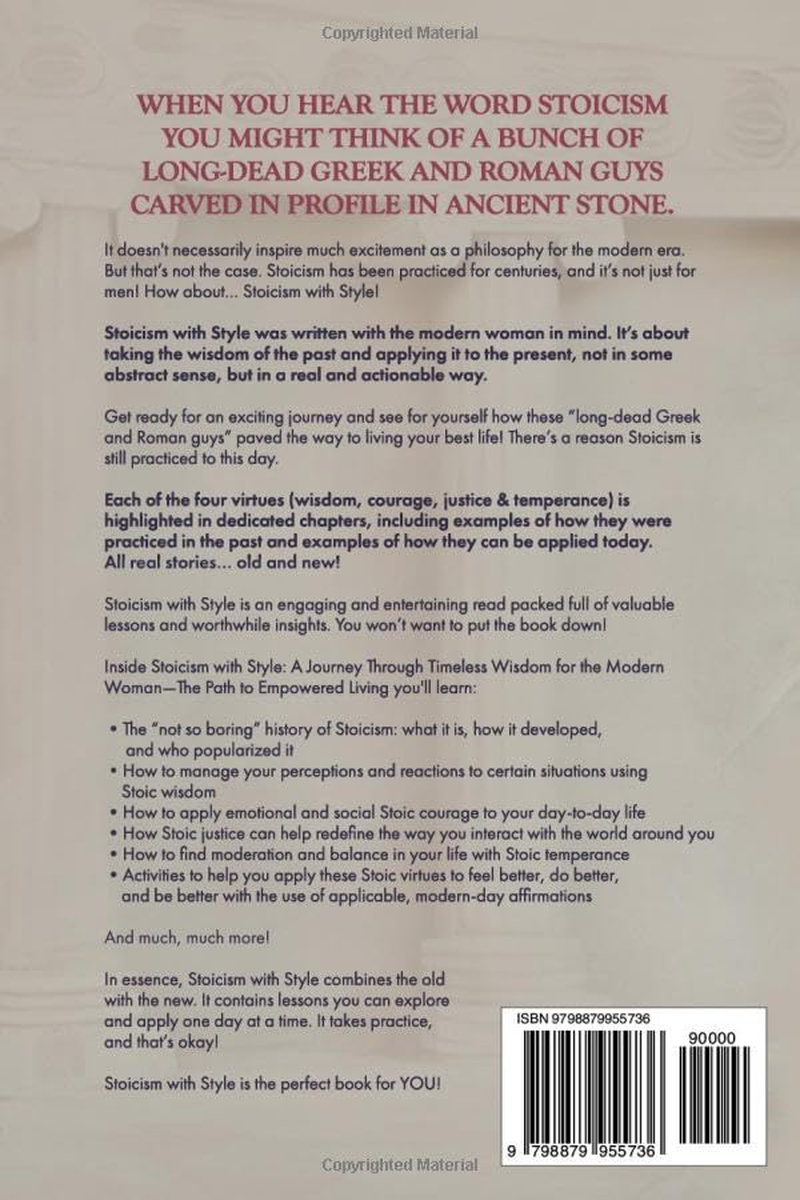 Stoicism with Style: a Journey through Timeless Wisdom for the Modern Woman - the Path to Empowered Living