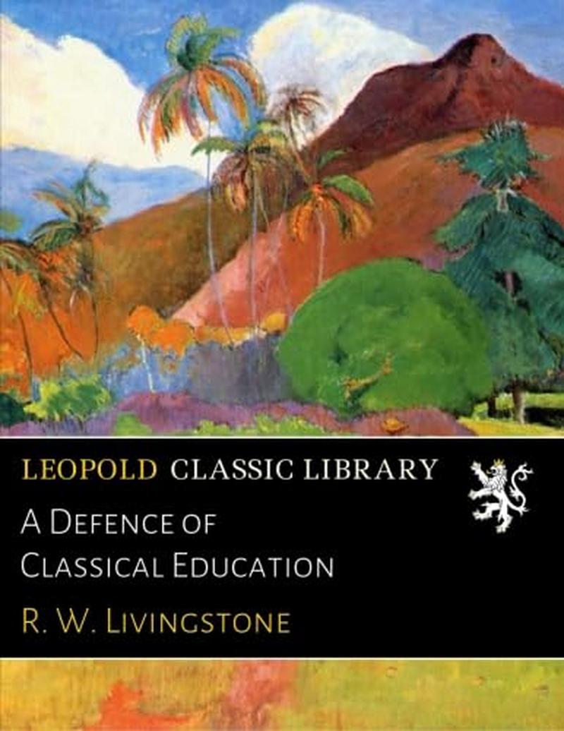 A Defence of Classical Education image number 1