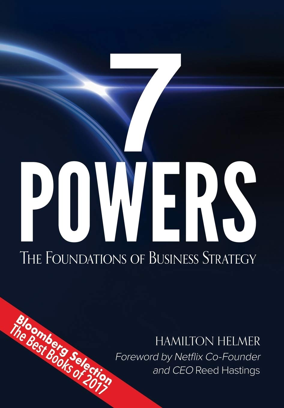 7 Powers: the Foundations of Business Strategy