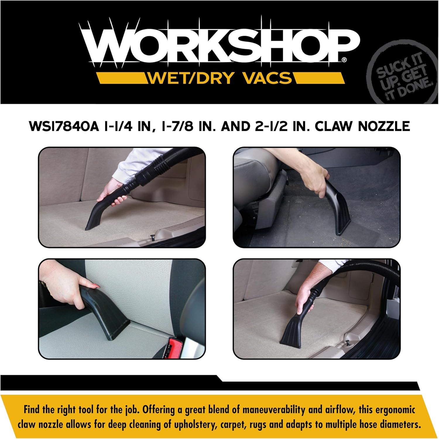 WORKSHOP Wet/Dry Vacs Vacuum Accessories WS17840A Claw Nozzle Wet/Dry Shop Vacuum Attachment for Wet Dry Vacuum Cleaners, Fits Most 1-1/4-Inch, 1-7/8-Inch, and 2-1/2-Inch Shop Vacuum Hoses and Wands image number 4