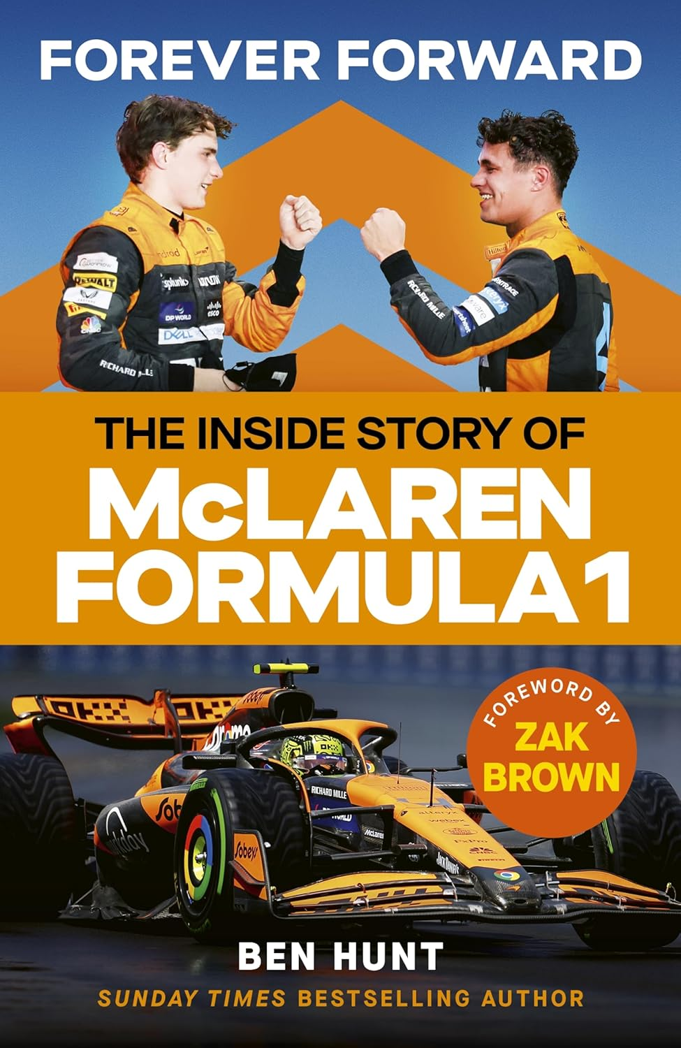 Forever Forward: the inside Story of Mclaren Formula 1