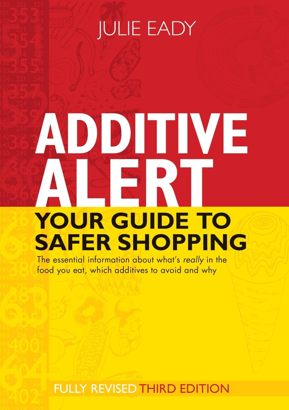 Additive Alert 3/E: Your Guide to Safer Shopping image number 1