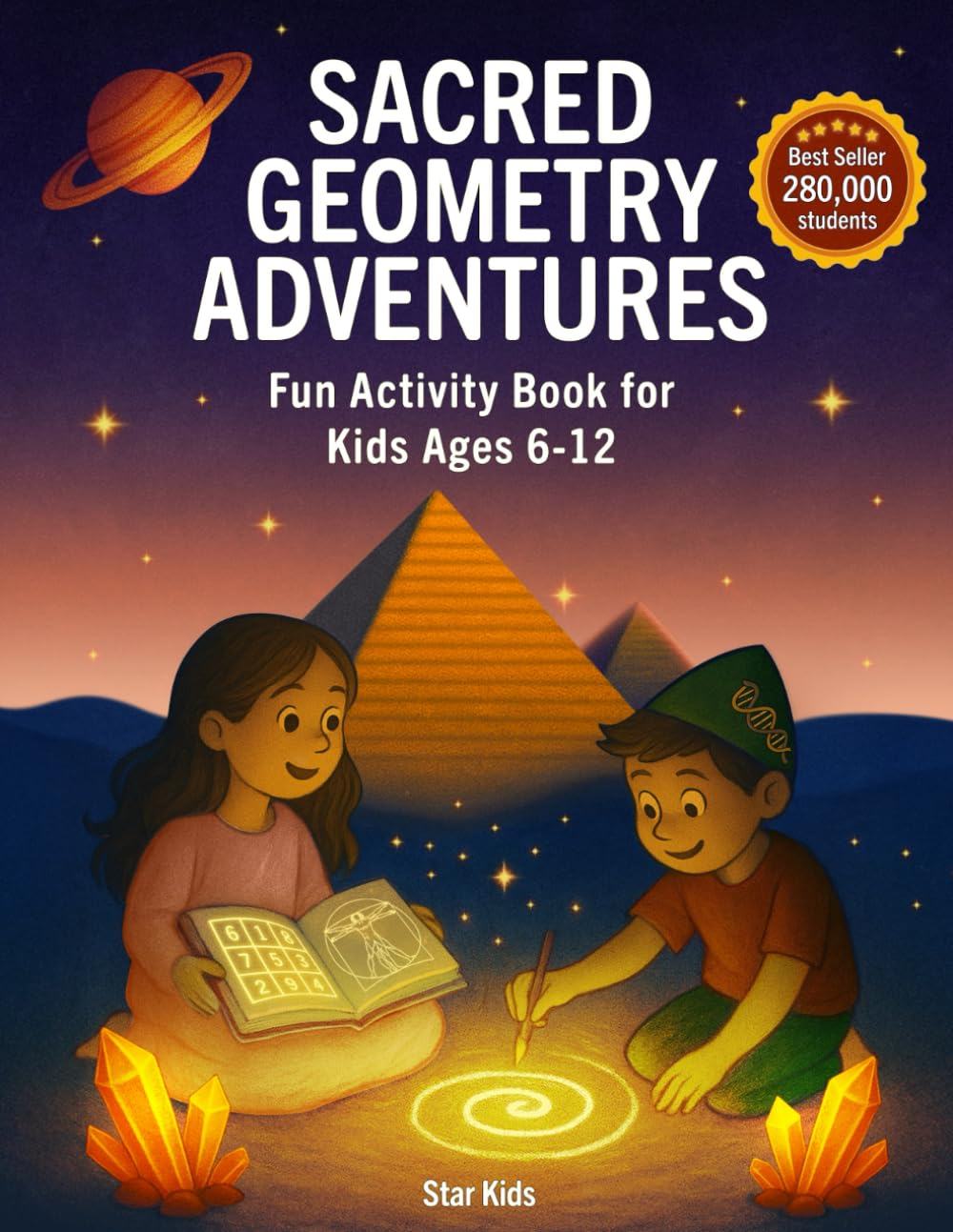Sacred Geometry Adventures: a Magical Activity Book of Mandalas, Nature Patterns, and Ancient Symbols for Conscious Kids (Ages 6&ndash;12) image number 1