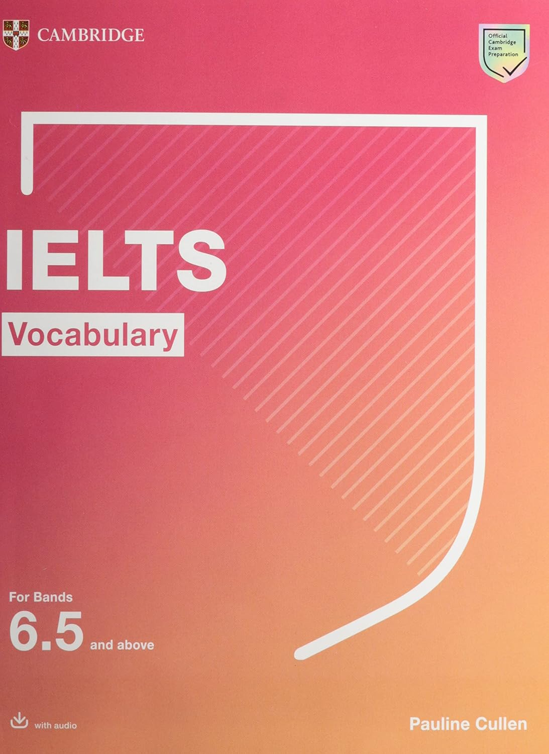 Cambridge IELTS Vocabulary for Bands 6.5 and above with Answers and Downloadable Audio - Paperback - 25 March 2021