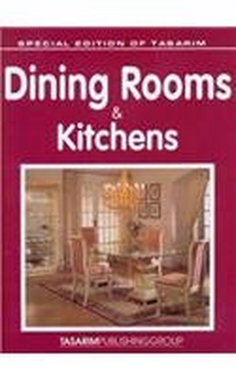 Dining Rooms and Kitchens