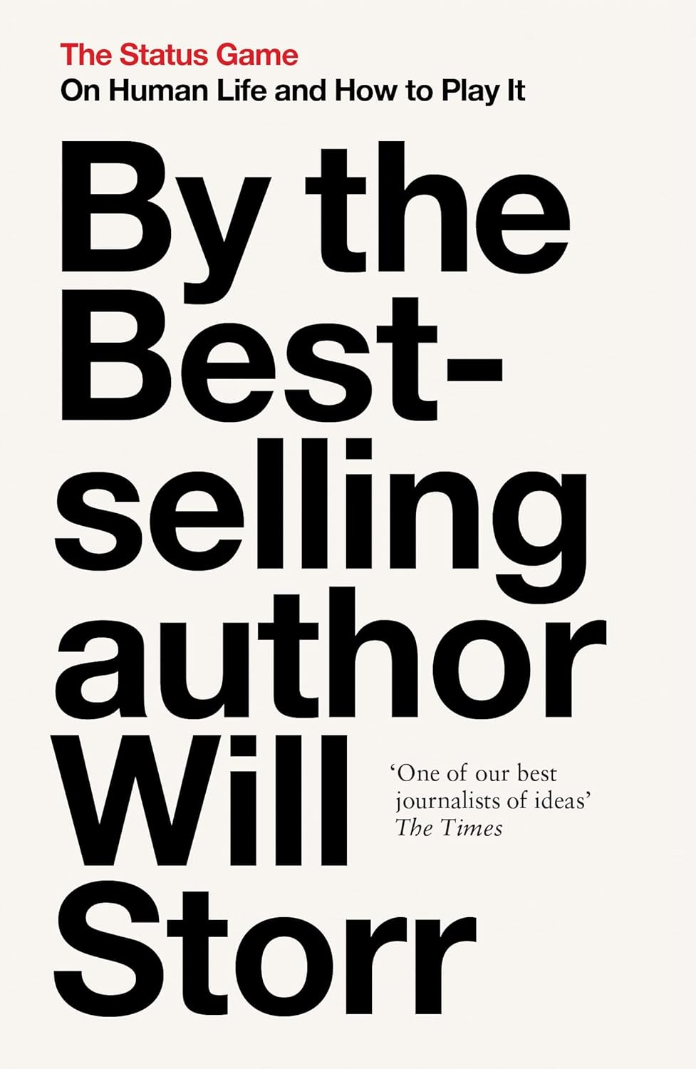 Will Storr Collection 3 Books Set (The Status Game, Selfie How the West Became Self-Obsessed, the Science of Storytelling) image number 2