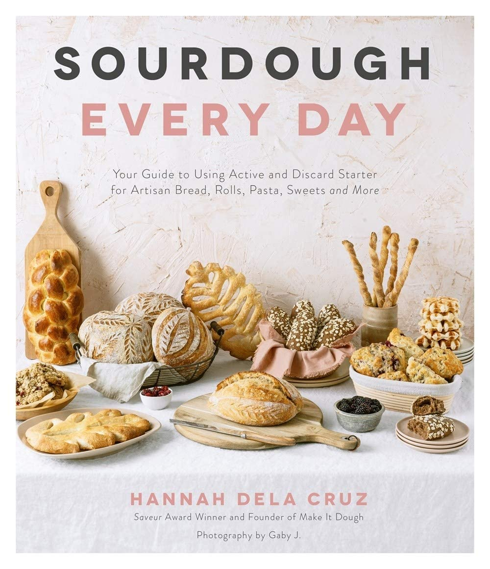 Sourdough Every Day: Your Guide to Using Active and Discard Starter for Artisan Bread, Rolls, Pasta, Sweets and More image number 2
