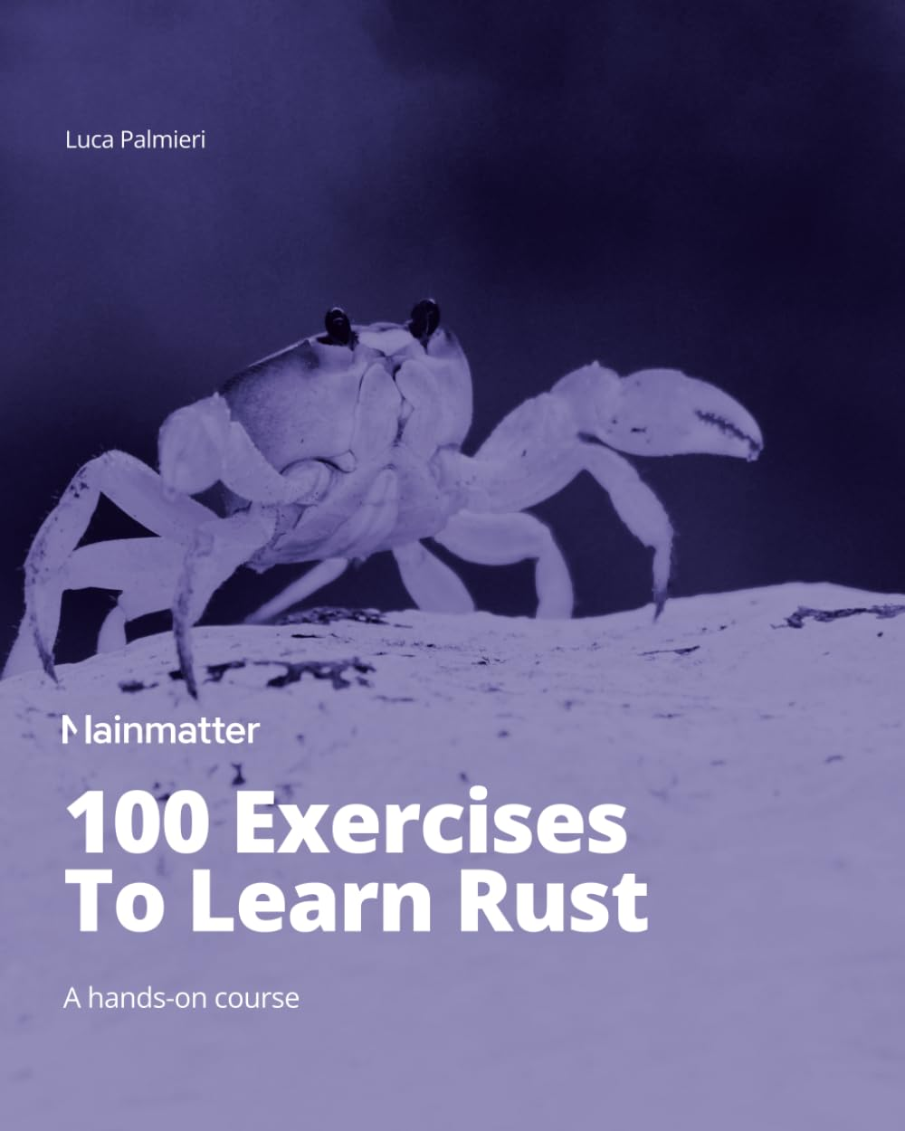 100 Exercises to Learn Rust: a Hands-On Course by Mainmatter image number 1
