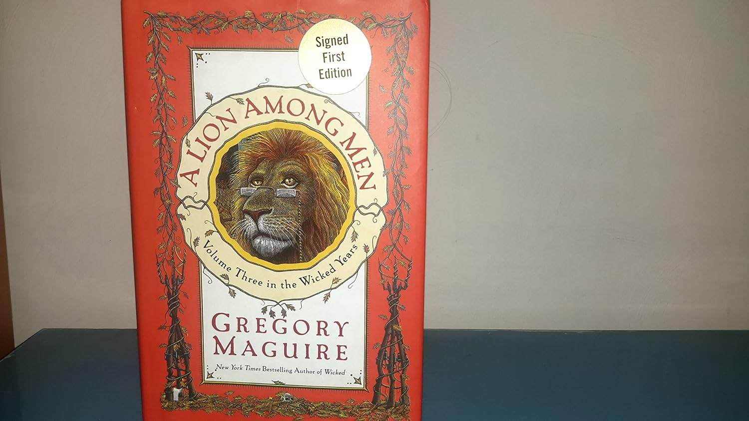 A Lion among Men: Volume Three in the Wicked Years: 3