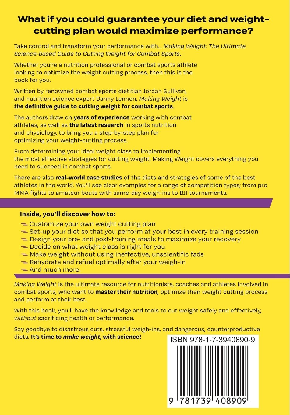 Making Weight: the Ultimate Science Based Guide to Cutting Weight for Combat Sports