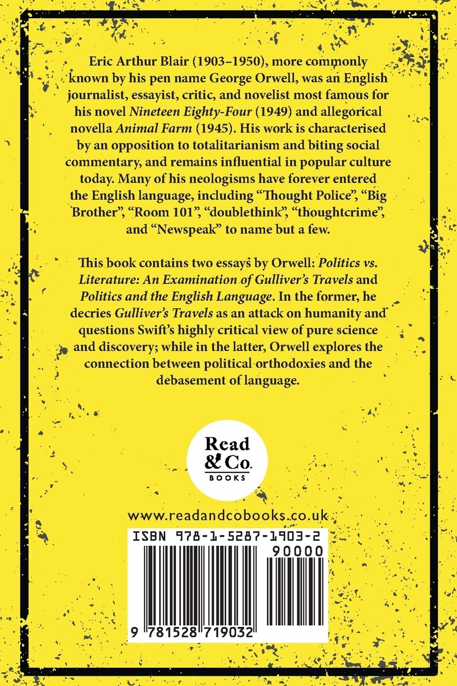 Politics Vs. Literature and Politics and the English Language