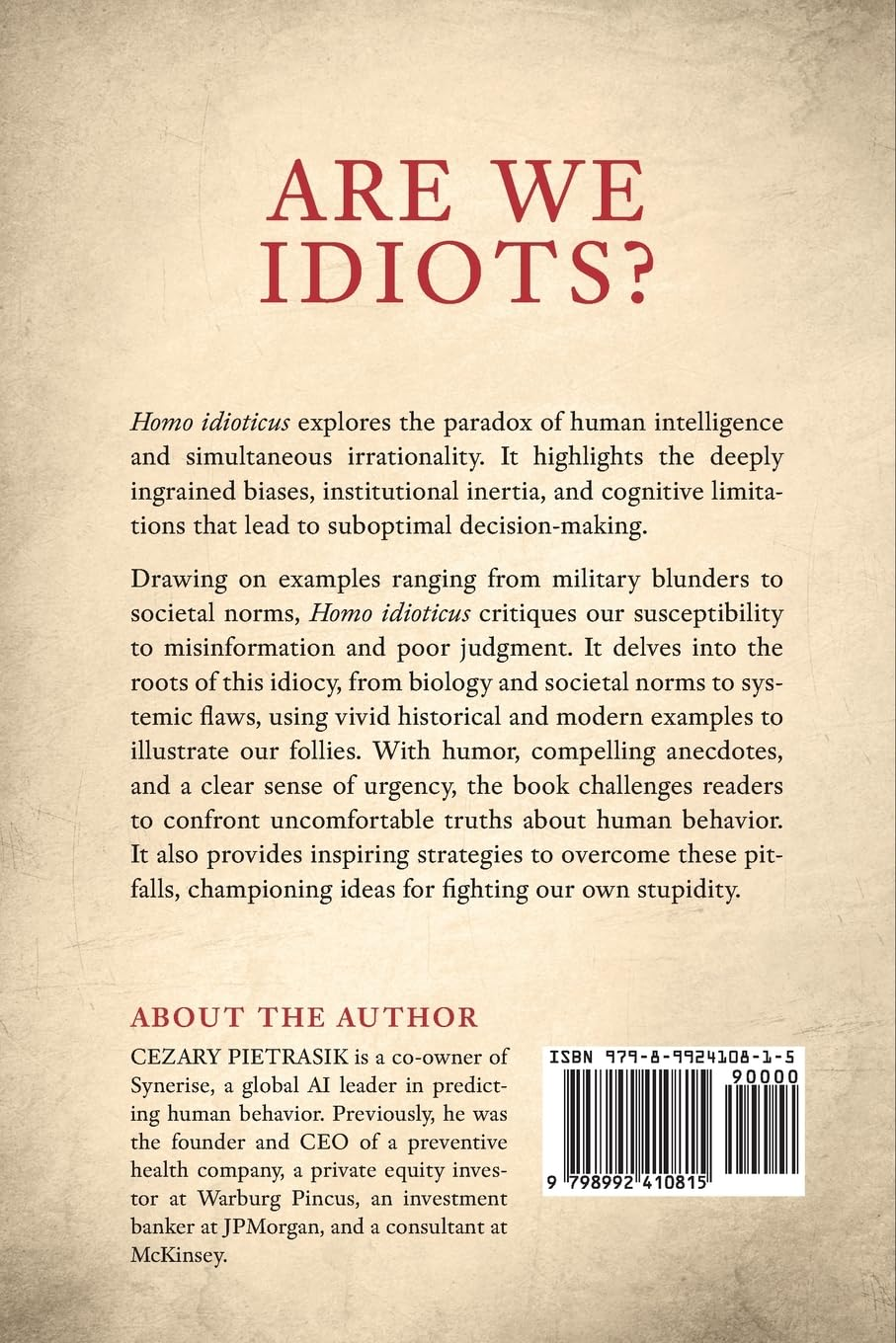 Homo Idioticus: Why We Are Stupid and What to Do about It image number 1