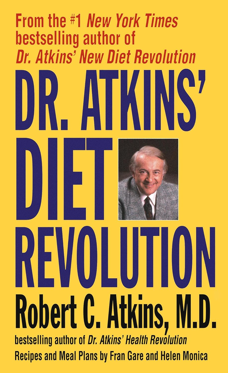 Dr Atkins Diet Revolution: the High Calorie Way to Stay Thin Forever image number 1