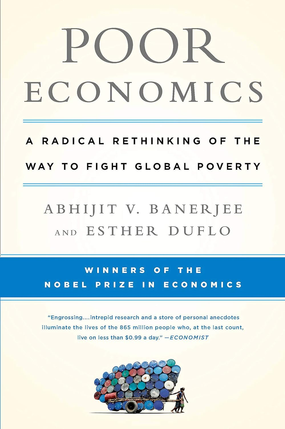 Poor Economics: a Radical Rethinking of the Way to Fight Global Poverty image number 1