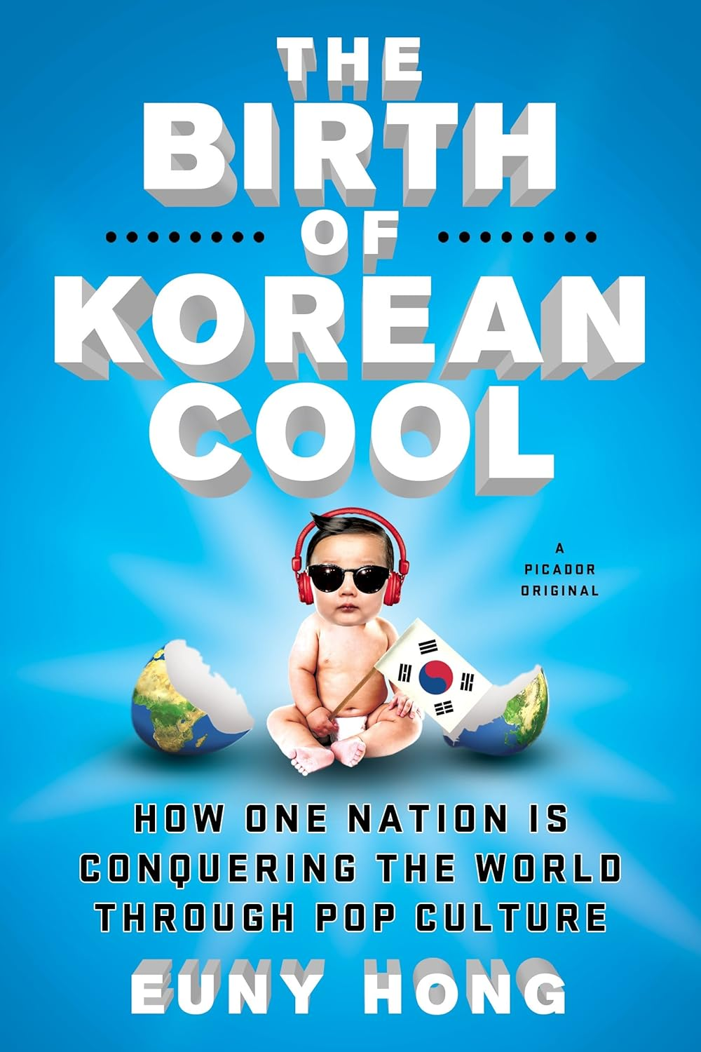The Birth of Korean Cool: How One Nation Is Conquering the World through Pop Culture image number 1