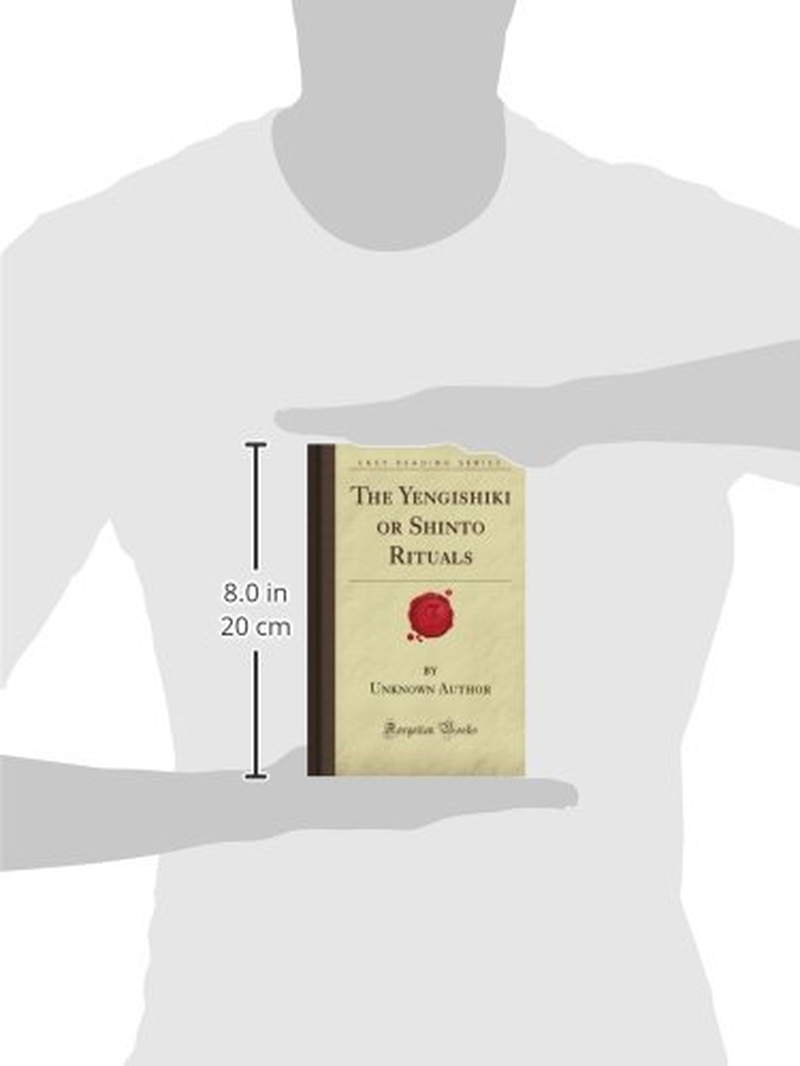 The Yengishiki or Shinto Rituals (Forgotten Books)