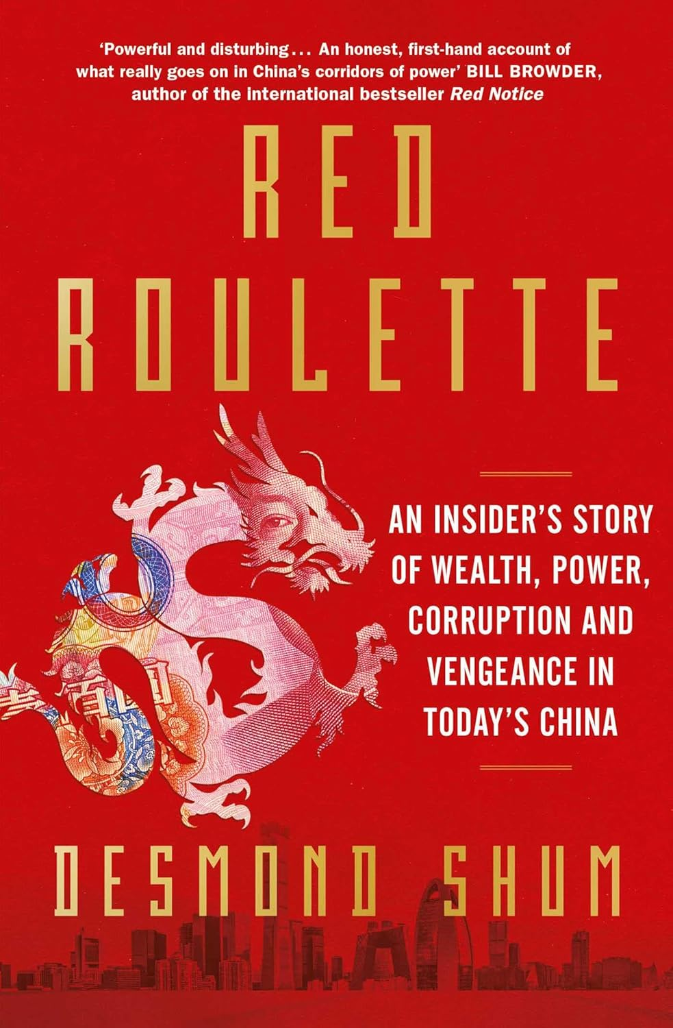 Red Roulette: an Insider'S Story of Wealth, Power, Corruption and Vengeance in Today'S China