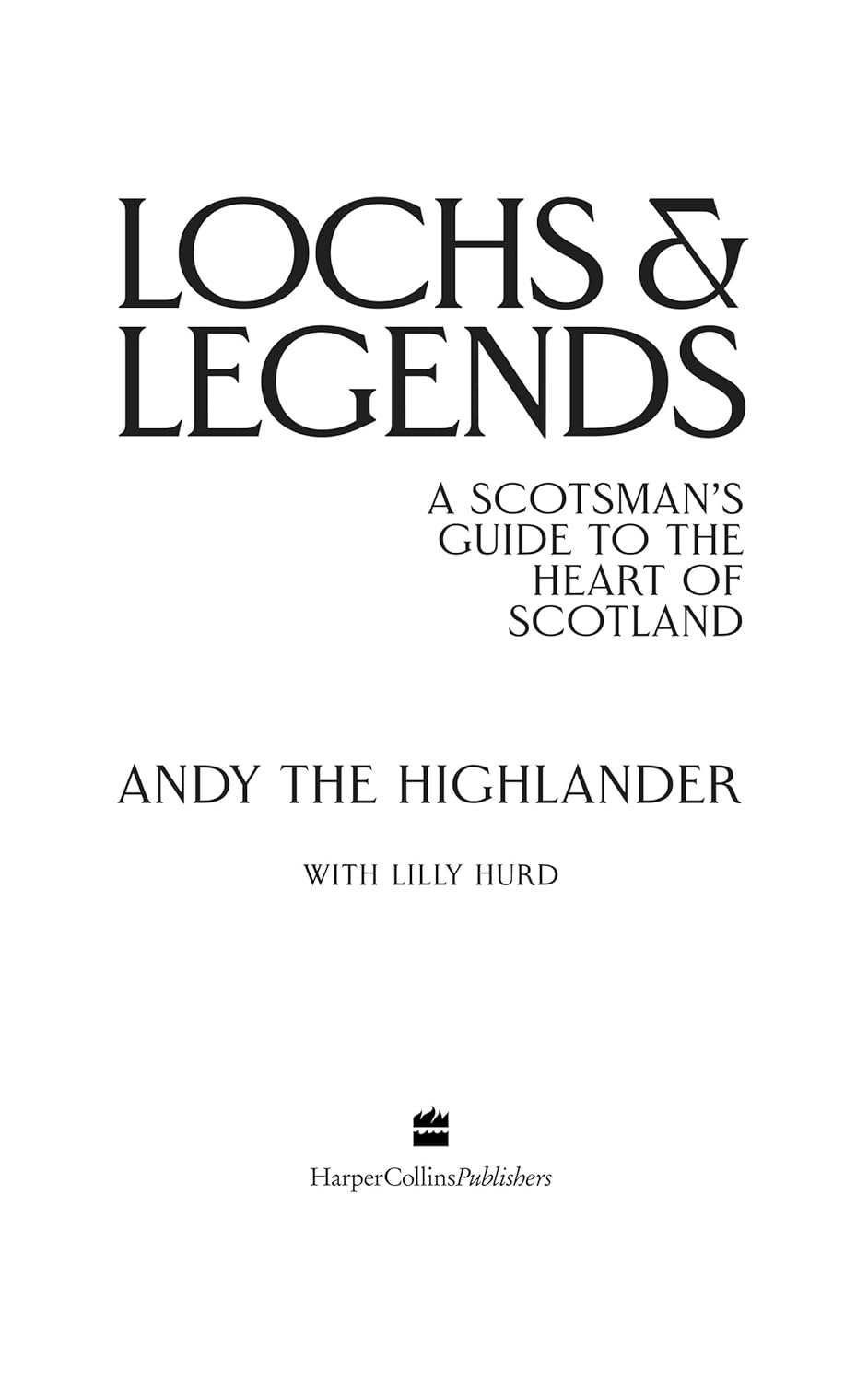Lochs & Legends: a Scotsman'S Guide to the Heart of Scotland image number 5