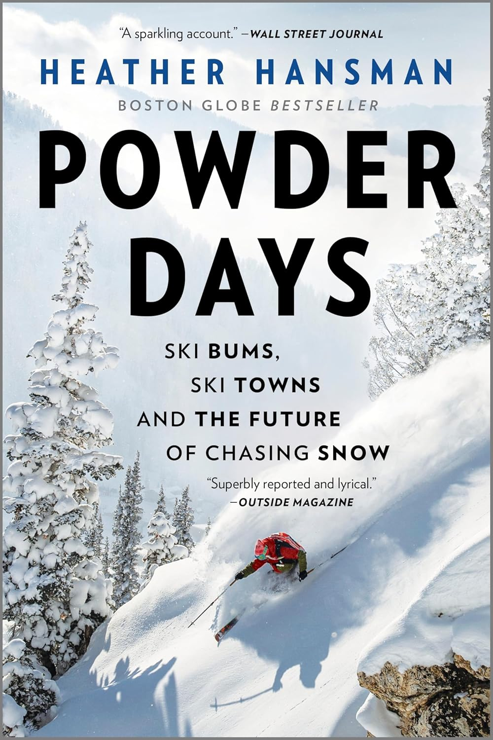 Powder Days: Ski Bums, Ski Towns and the Future of Chasing Snow image number 1