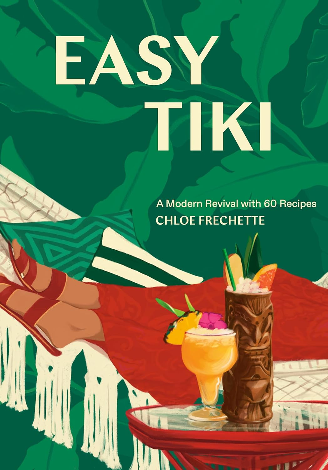 Easy Tiki: a Modern Revival with 60 Recipes image number 4