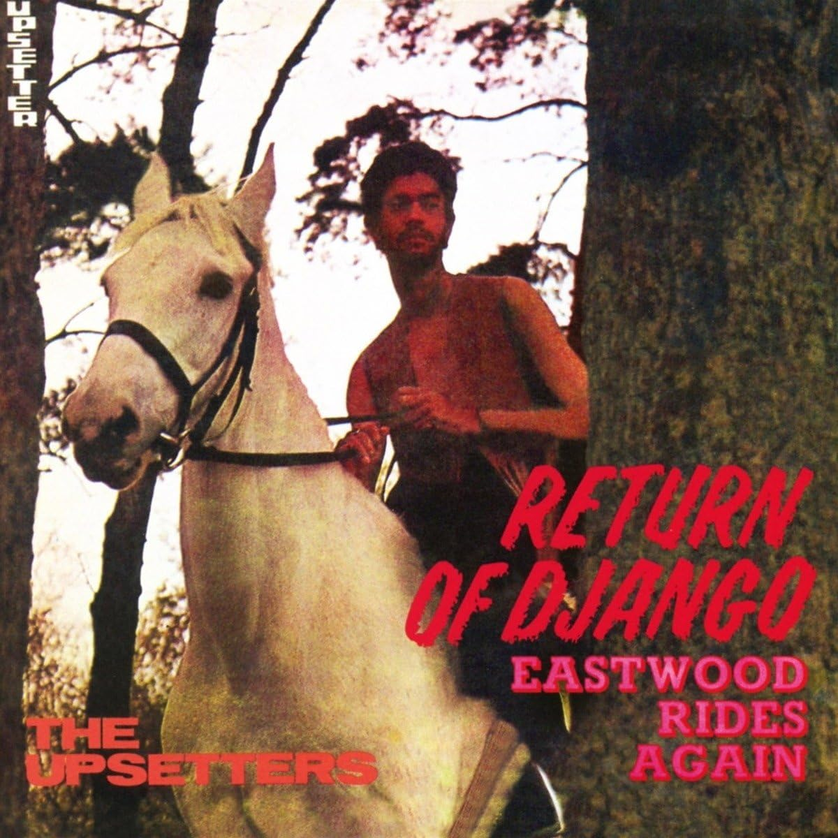Return of Django / Eastwood Rides Again - 2 Albums on 1CD