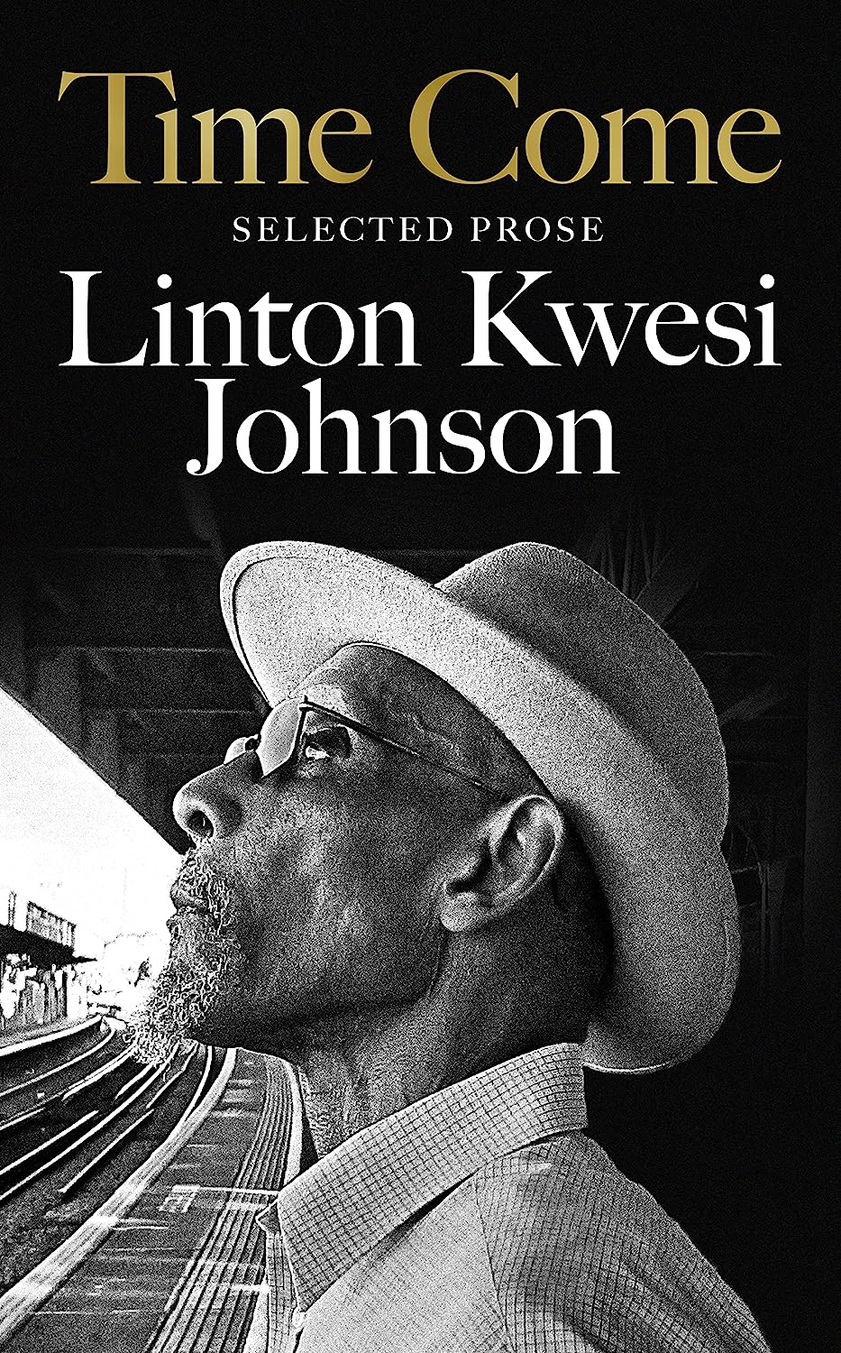 Time Come: Selected Prose - Hardcover