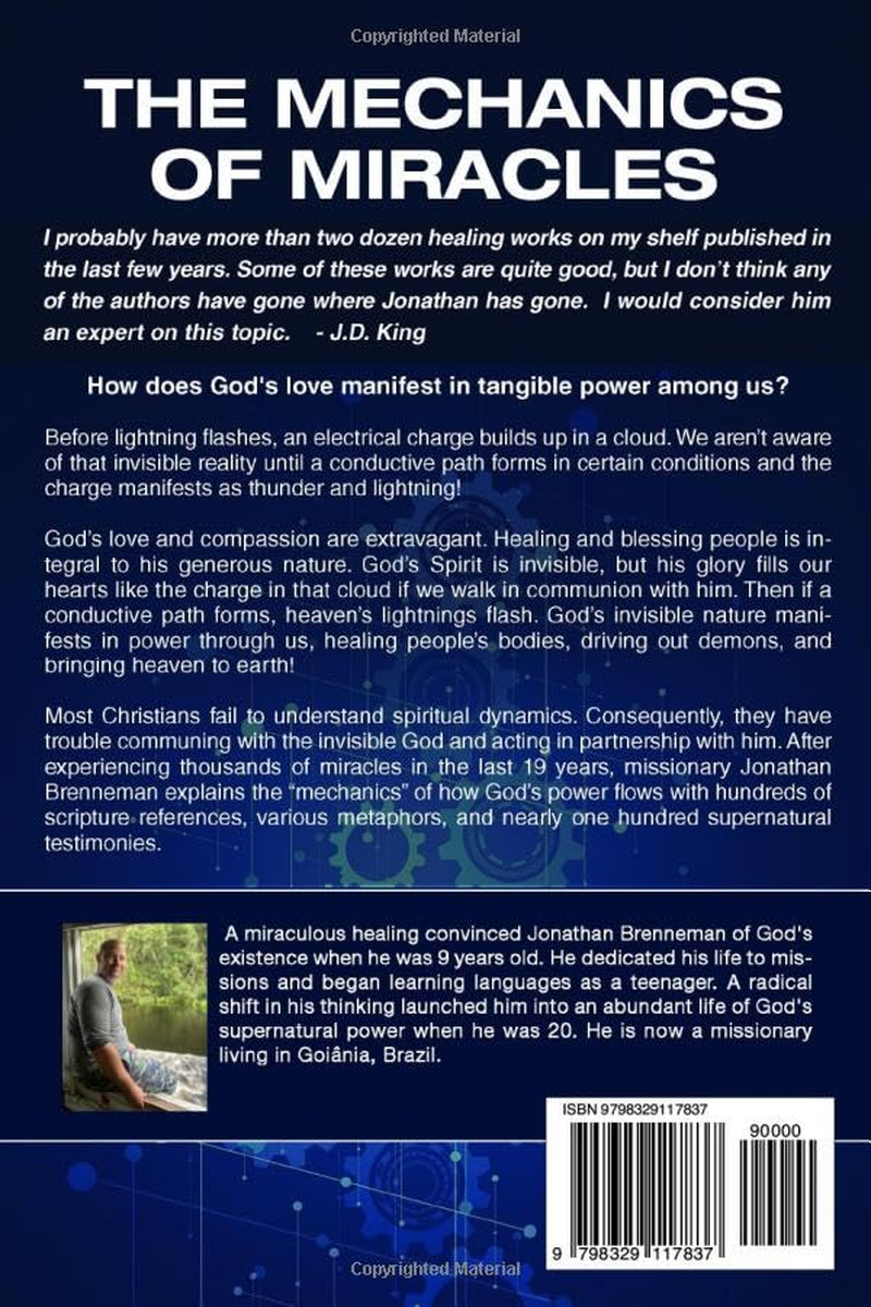 The Mechanics of Miracles: How God'S Invisible Spirit Manifests Tangibly