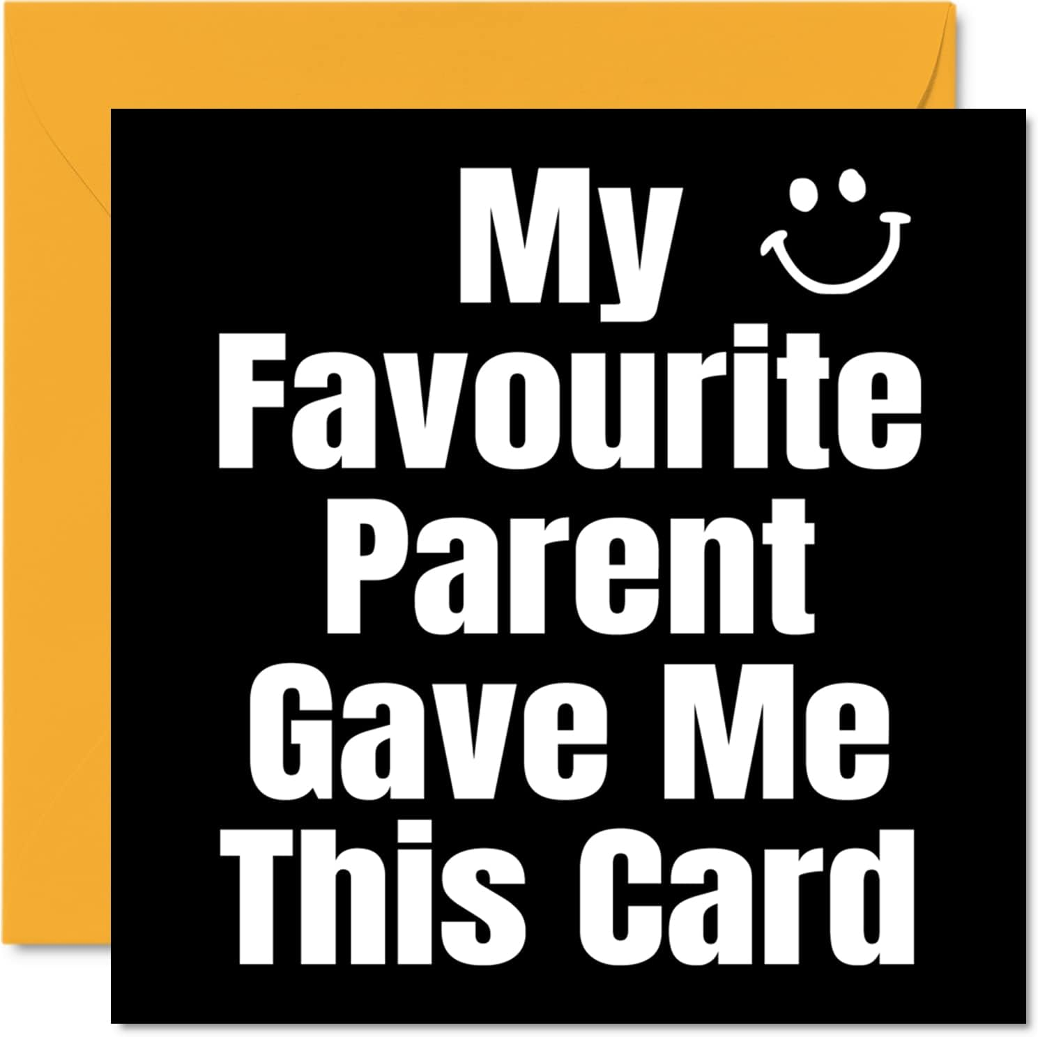 Funny Birthday Cards for Daughter Son - My Favourite Parent - Joke Happy Birthday Card for Son Daughter Child from Mum or Dad, Banter Birthday Gifts, 145Mm X 145Mm Humour Greeting Cards Gift - Auntie image number 2