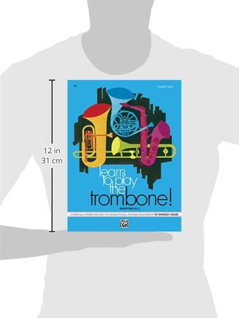Learn to Play Trombone, Baritone B.C. ! Book 2