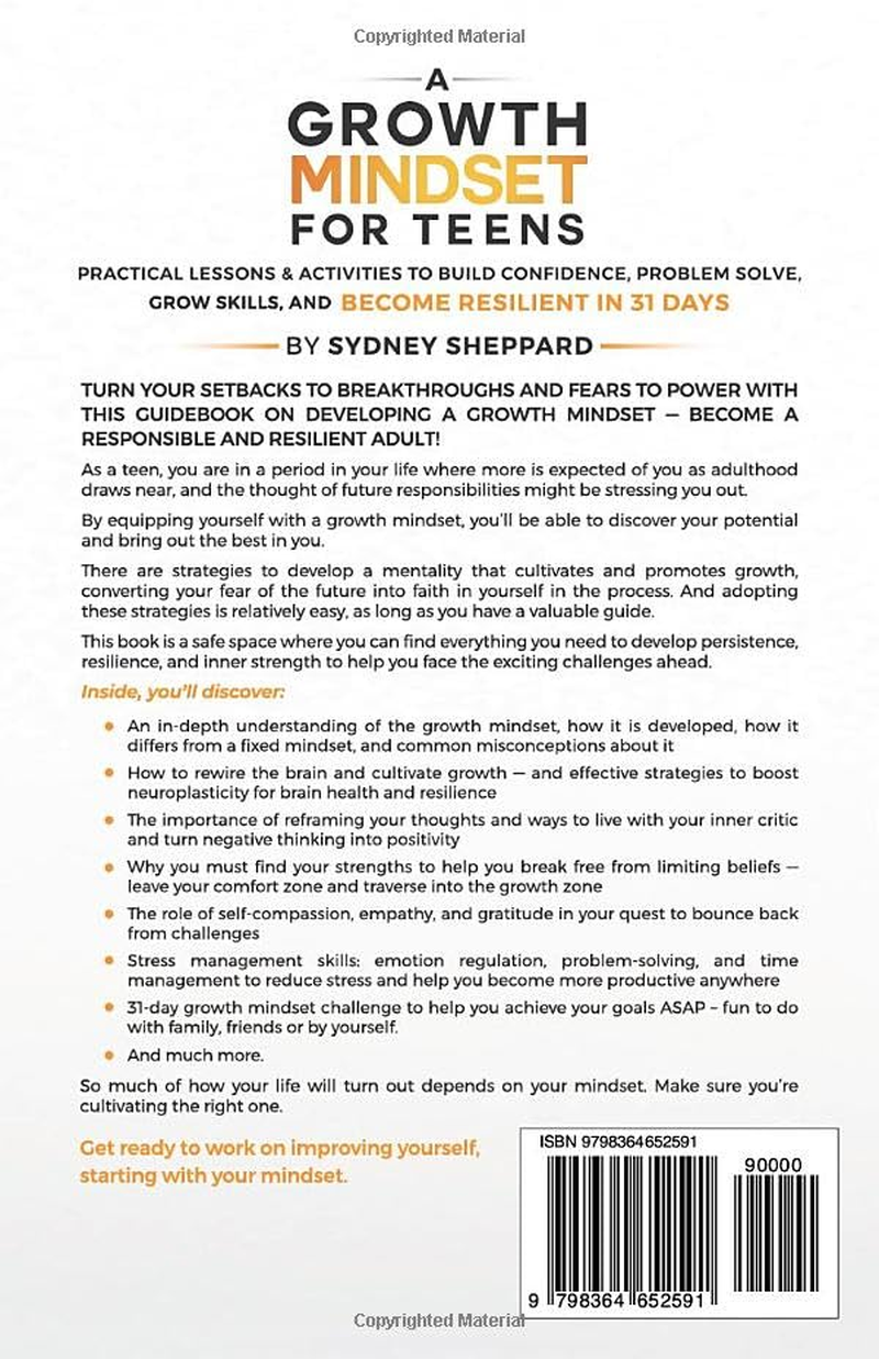A Growth Mindset for Teens: Practical Lessons & Activities to Build Confidence, Problem Solve, Grow Skills, and Become Resilient in 31 Days
