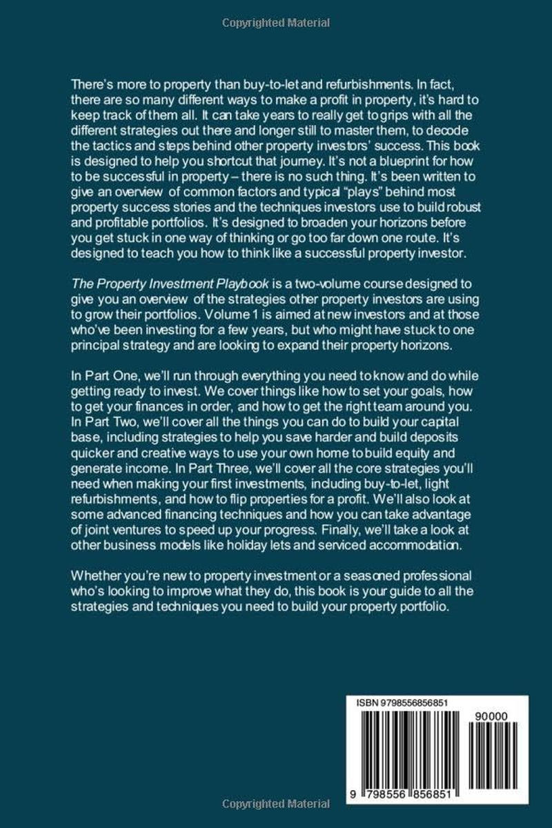 The Property Investment Playbook - Volume 1: a Complete Course in Property Investment, Buy-To-Let Investing and Property Development image number 1