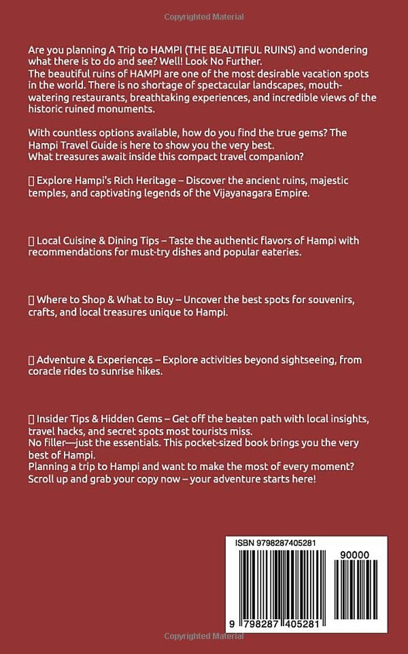 HAMPI : a TRAVELER'S GUIDE: Exploring the Ruins of a Lost Empire Where Stones Speak and Time Stands Still