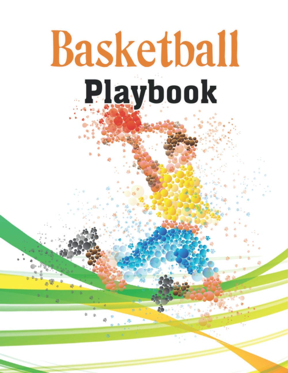 Basketball Playbook: Diagrams per Page of Basketball Court to Develop Strategies, Draw up Plays, Basketball Management Books, Basketball Playbook Notebook. image number 1