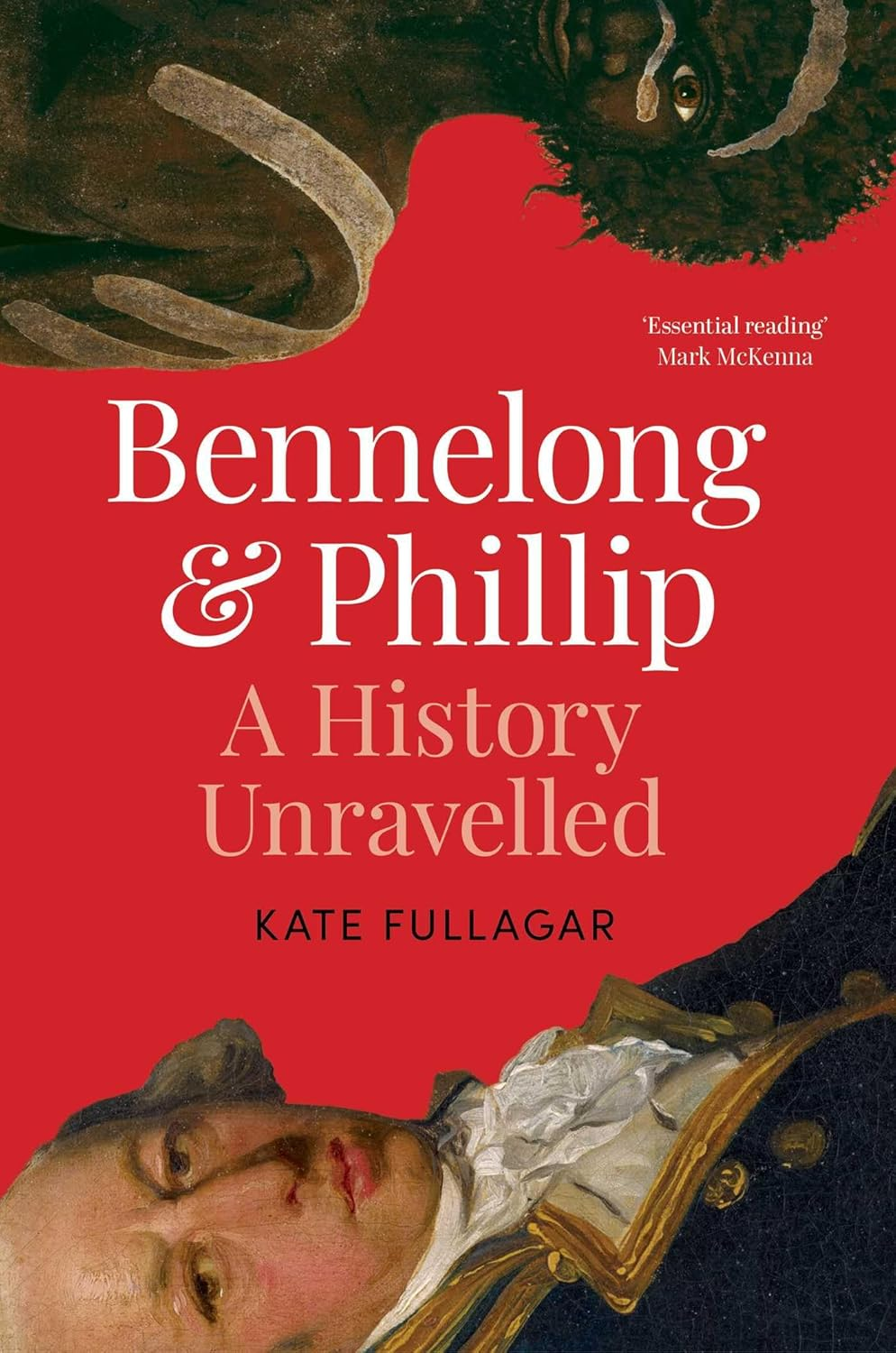 Bennelong and Phillip: a History Unravelled