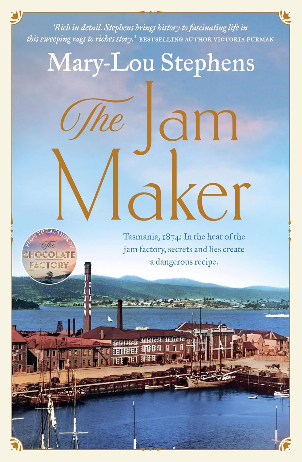 The Jam Maker: 2025'S Best New Tasmanian Historical Fiction Based on a True Story, Perfect for Readers of Fiona Mcintosh and Victoria Purman.
