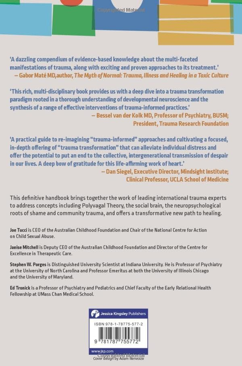 The Handbook of Trauma-Transformative Practice: Emerging Therapeutic Frameworks for Supporting Individuals, Families or Communities Impacted by Abuse and Violence
