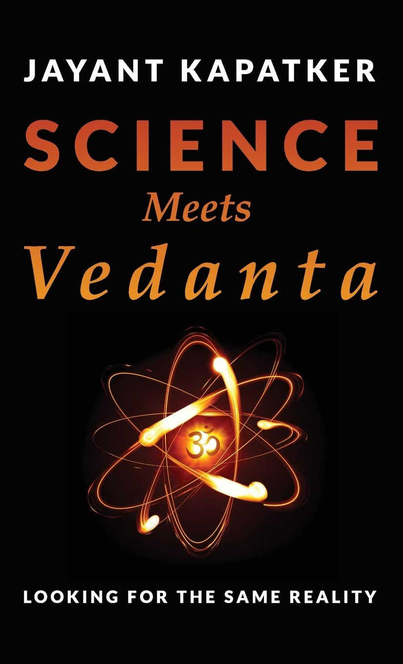 Science Meets Vedanta: Looking for the Same Reality image number 1