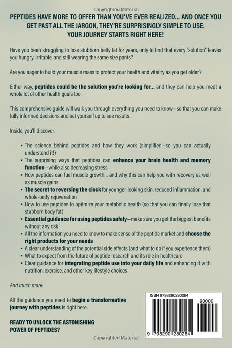 Peptides for Beginners: the Easy Guide to Peptide Therapy for Muscle Growth, Fat Loss, Brain Boost, Anti-Aging and Longevity image number 1