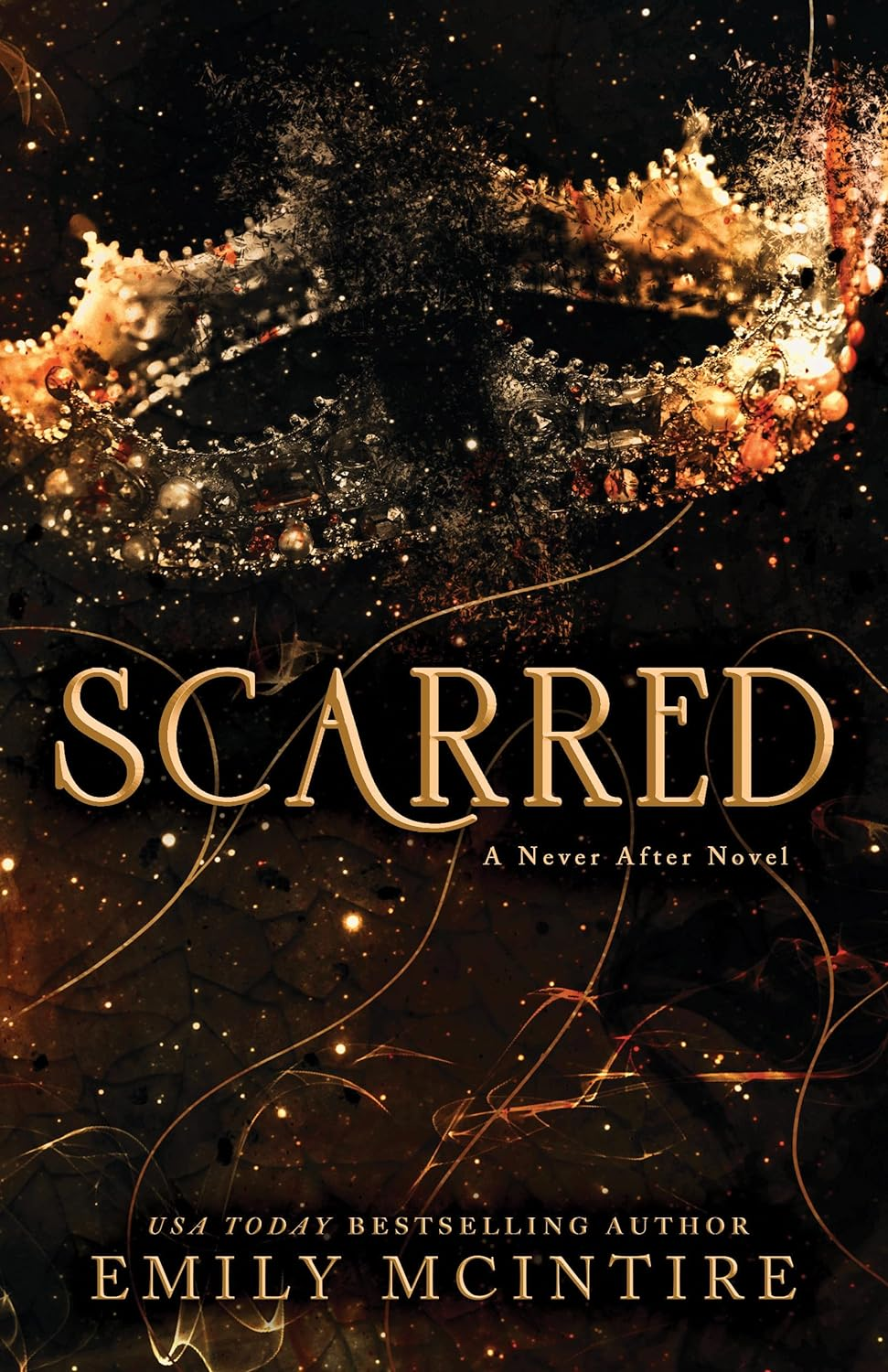 Scarred (Collector'S Edition): a Dark Contemporary Romance and Fractured Fairy Tale (Never after Book 2)