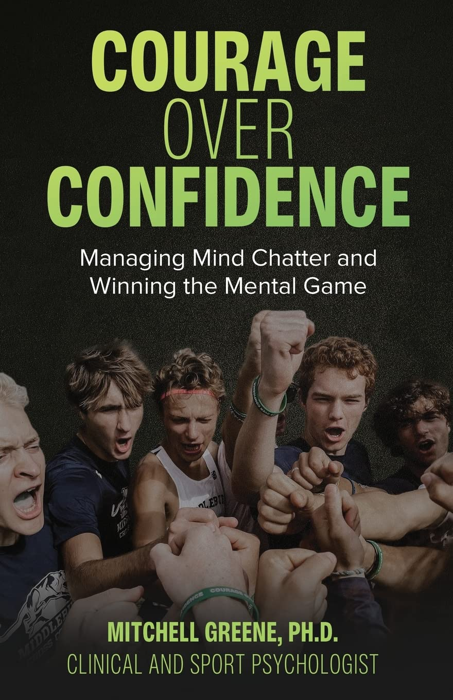 Courage over Confidence: Managing Mind Chatter and Winning the Mental Game image number 1