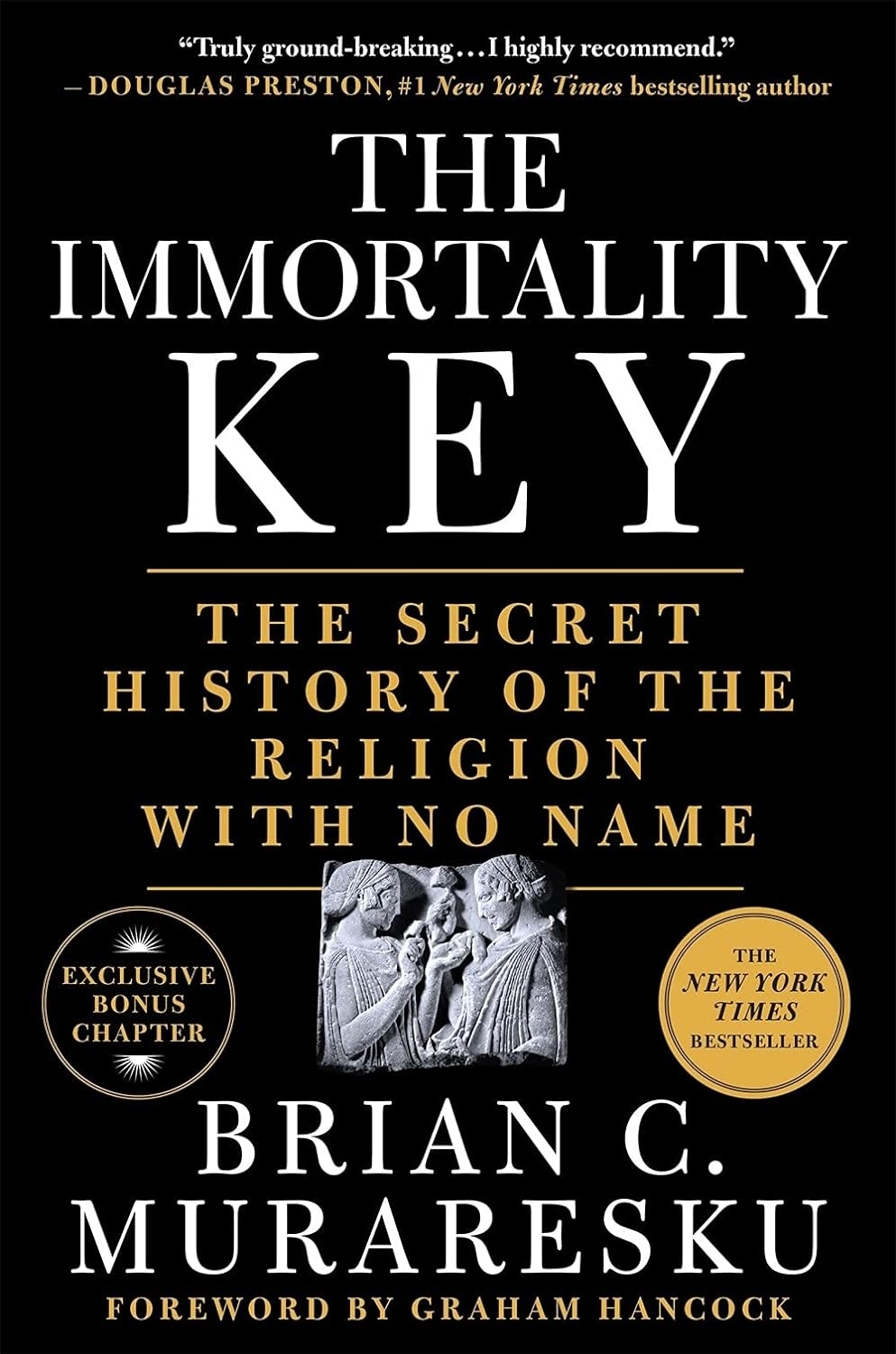 The Immortality Key: the Secret History of the Religion with No Name