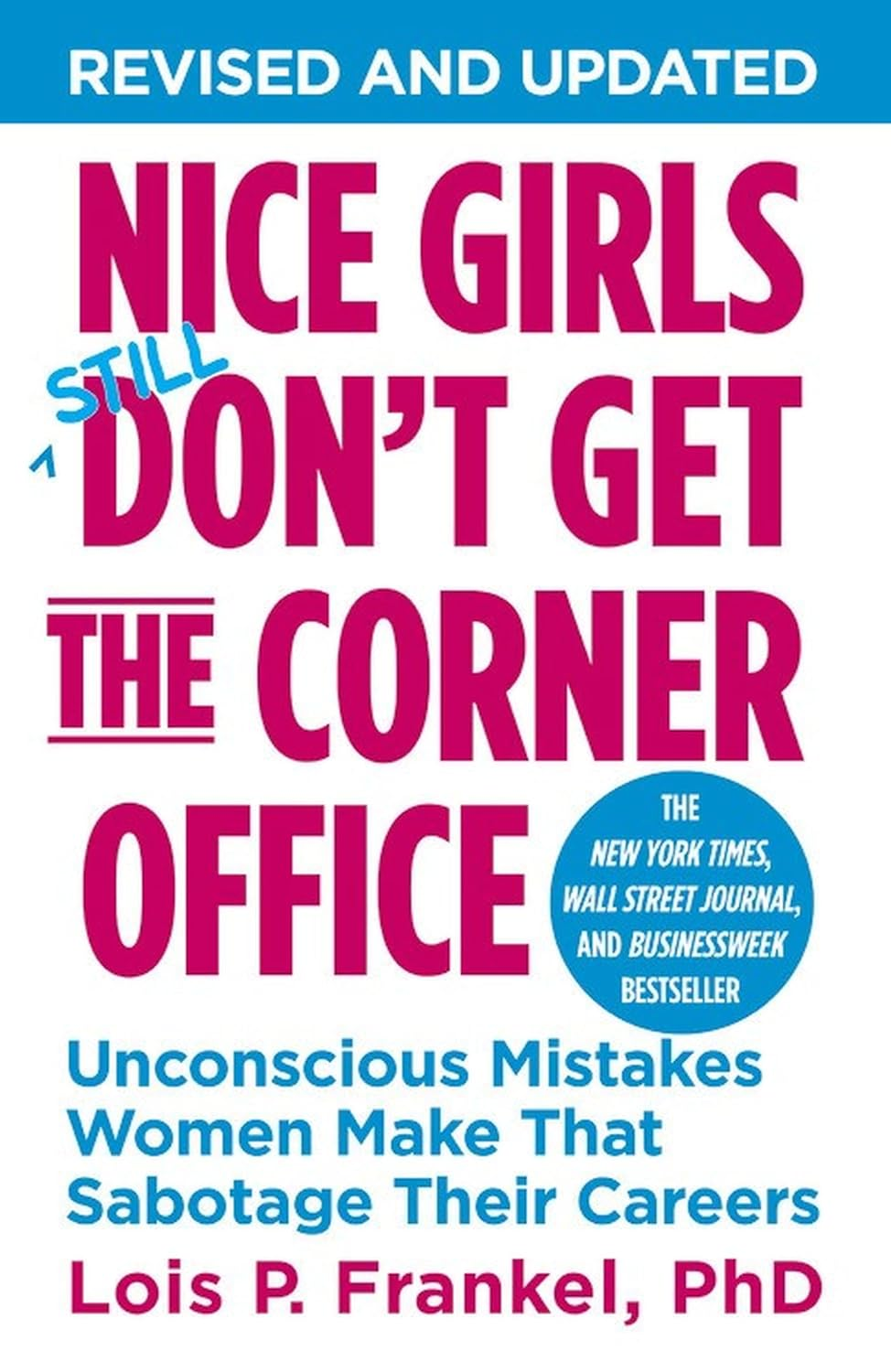 Nice Girls Don'T Get the Corner Office: 101 Unconscious Mistakes Women Make... image number 1