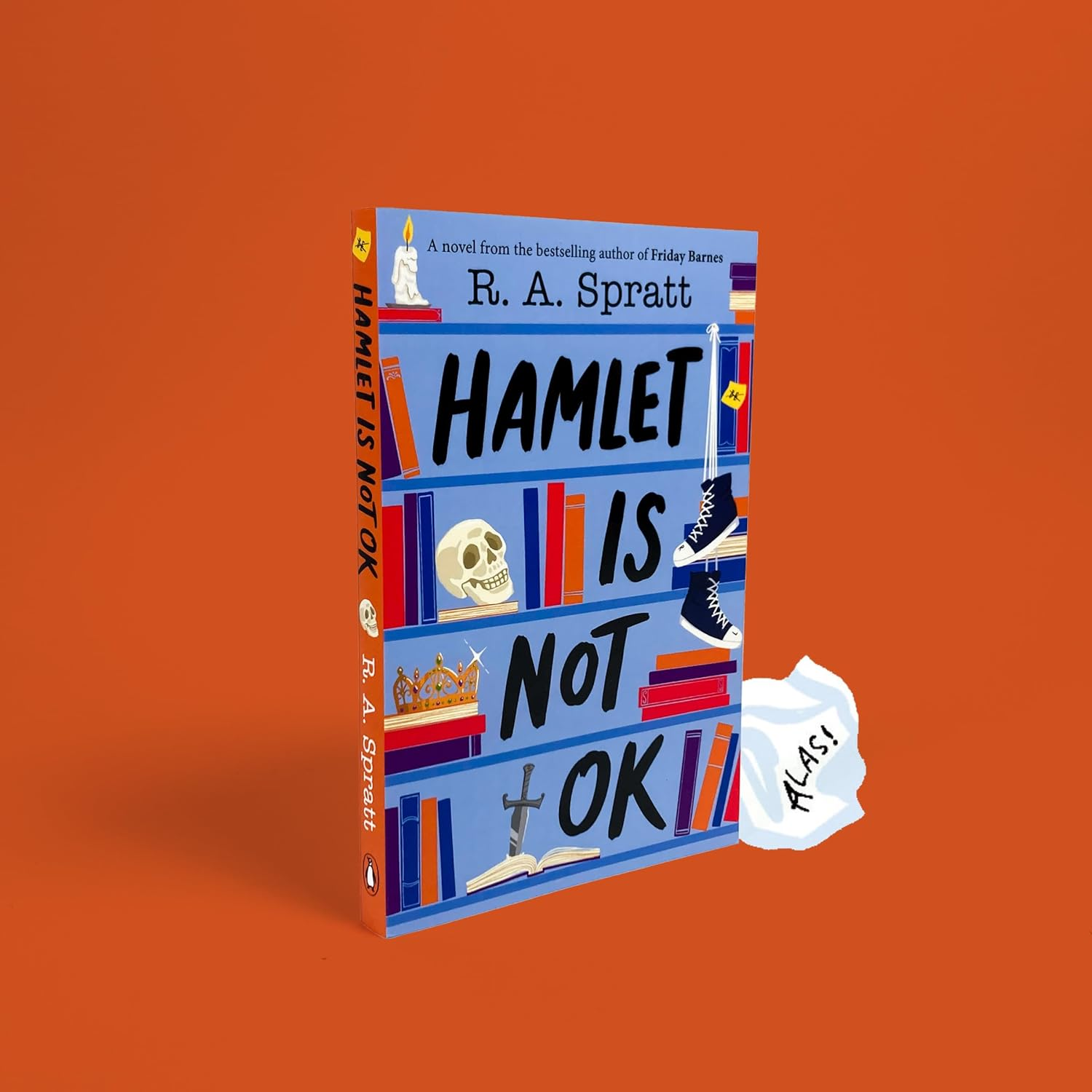 Hamlet Is Not OK: a Novel from the Bestselling Author of Friday Barnes image number 2